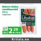 Allahindlus - Rakvere Lihakas
veiselihasardell
500 g