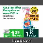 Allahindlus - Ajax Super Effect
klaasipuhastusvahend
500 ml