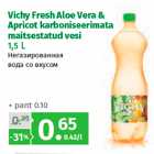 Allahindlus - Vichy Fresh Aloe Vera &
Apricot karboniseerimata
maitsestatud vesi
1,5 L