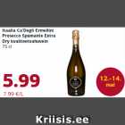 Allahindlus - Itaalia Ca’Degli Ermellini
Prosecco Spumante Extra
Dry kvaliteetvahuvein
75 cl