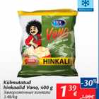 Allahindlus - Külmutatud hinkalid vano, 400 g