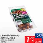 Allahindlus - Lihapallid Lihakas, Rakvere, 360 g