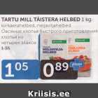 TARTU MILL TÄISTERA HELBED 1 KG