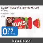 LEIBUR RUKS TÄISTERARUKKILEIB 600 G