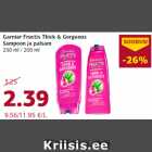 Allahindlus - Garnier Fructis Thick & Gorgeous
šampoon ja palsam