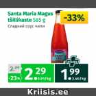 Allahindlus - Santa Maria Magus tšillikaste 585 g