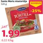 Allahindlus - Santa Maria nisutortilja
320 g