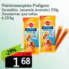 Närimissuupiste Pedigree
DentaStix 