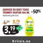 Allahindlus - GARNIER SN BODY TONIC
TRIMMIV IHUPIIM 400 ML 