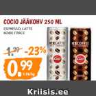 Allahindlus - COCIO JÄÄKOHV 250 ML