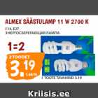 Allahindlus - ALMEX SÄÄSTULAMP 11 W 2700 K
E14, E27