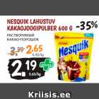 Allahindlus - NESQUIK LAHUSTUV
KAKAOJOOGIPULBER 600 G