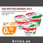 Allahindlus - TERE DIPP-TOPS DIPIKASTE 200 G