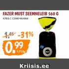 Allahindlus - FAZER MUST SEEMNELEIB 560 G 