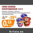 Allahindlus - FARMI KOORENE
KOHUPIIMAKREEM 150 G