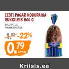 Allahindlus - EESTI PAGAR KODUPAIGA
RUKKILEIB 800 G 