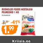 Allahindlus - RUSHOLOD FOODS NOSTALGIA
PELMEENID 1 KG