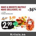 Allahindlus - MAKS & MOORITS MAITSELT
MAHE GRILLVORST, KG