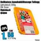 Delikatess kanahakklihasegu Tallegg