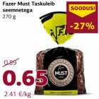 Allahindlus - Fazer Must Taskuleib
seemnetega
270 g