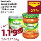 Allahindlus - Bonduelle
šampinjoniletšo
ja punased oad
tšillikastmes
450 g / 430 g