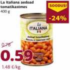 Allahindlus - La Italiana aedoad
tomatikastmes
400 g