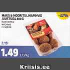 MAKS & mOORITS LIHAPIHVID JUUSTUGA 400 G