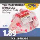 Allahindlus - TALLEGG EESTIMAINE BROILER, KG