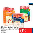 Allahindlus - Helbed Helen, 500 g