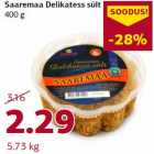 Allahindlus - Saaremaa Delikatess sült
400 g