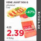 VENE JUUST 500 G