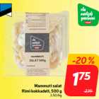 Mammuti salat
Rimi kokkadelt, 500 g