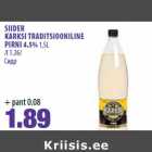 SIIDER
KARKSI TRADITSIOONILINE
PIRNI 4.5% 1,5L