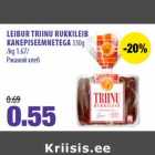 Allahindlus - LEIBUR TRIINU RUKKILEIB
KANEPISEEMNETEGA 330g