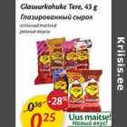 Allahindlus - Glasuurkohuke Tere, 43 g