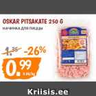 Allahindlus - OSKAR PITSAKATE 250 G