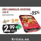 Allahindlus - NÕO LIHARULLID JUUSTUGA
530 G