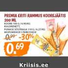 Allahindlus - PREMIA ERITI RAMMUS KOOREJÄÄTIS
200 ML