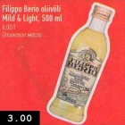 Allahindlus - Filippo Berio oliviõli Mild & Light, 500 ml