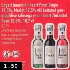 Allahindlus - Ungari lauavein i heart Pinot Grigio 11,5%, Merlot 12,5% või kaitstud geograafilise tähisega vein i heart Zintandel Rose 12,5%, 18,7 cl