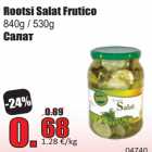 Allahindlus - Rootsi Salat Frutico
840g / 530g