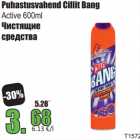 Puhastusvahend Cillit Bang
Active 600ml