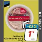 Sealihasült
Maks&Moorits, 300 g