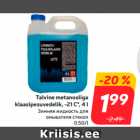 Allahindlus - Talvine metanooliga
klaasipesuvedelik, -21 C°, 4 l