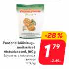 Allahindlus - Pancondi küüslaugumaitselised röstsaiakesed, 160 g