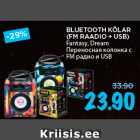 Allahindlus - BLUETOOTH KÕLAR
(FM RAADIO + USB)