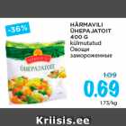 Allahindlus - HÄRMAVILI
ÜHEPAJATOIT
400 G