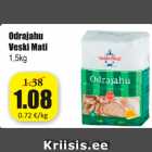 Odrajahu Veski Mati 1,5 kg