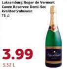 Allahindlus - Luksemburg Roger de Vermont Cuvee Reservee Demi-Sec kvaliteetvahuvein,75 cl