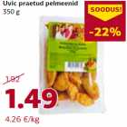 Allahindlus - Uvic praetud pelmeenid
350 g